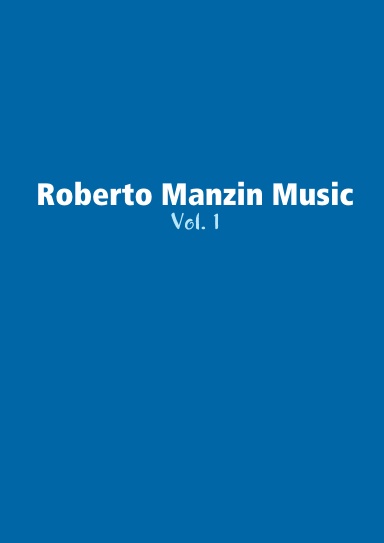 Roberto Manzin Music Vol 1