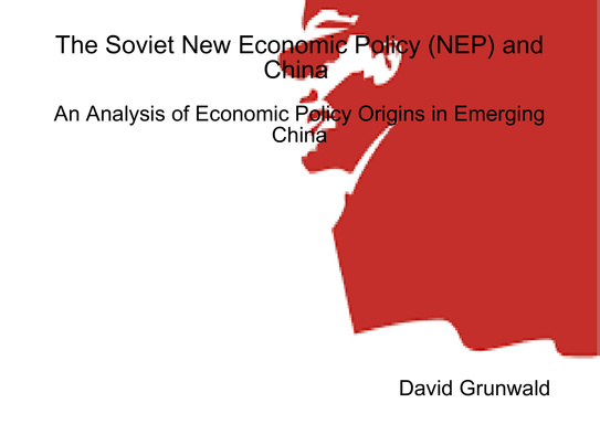 The Soviet New Economic Policy and China