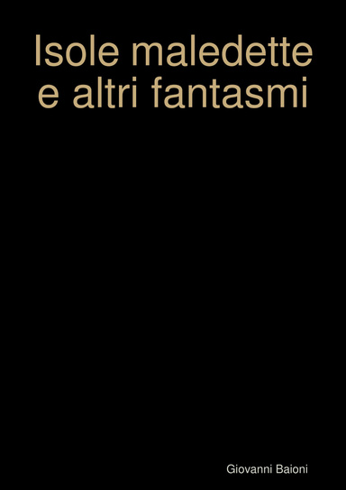 Isole maledette e altri fantasmi
