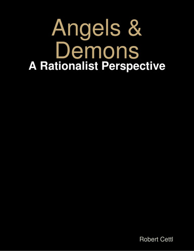 Angels & Demons: A Rationalist Perspective