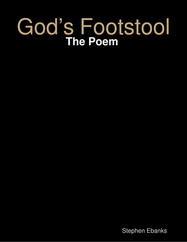 God’s Footstool: The Poem