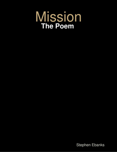 Mission: The Poem