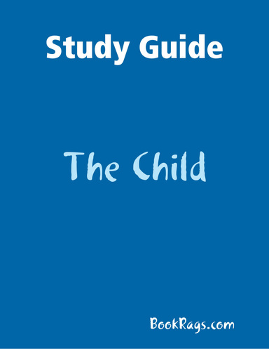 Study Guide: The Child