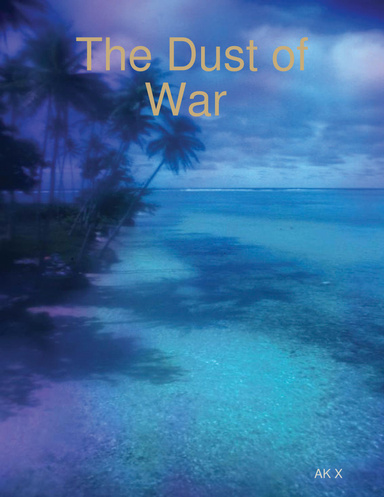 The Dust of War
