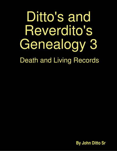 Ditto's and Reverdito's Genealogy 3