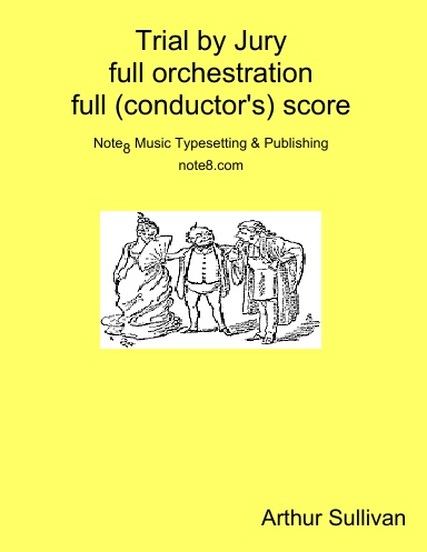Trial by Jury full orchestration full (conductor's) score
