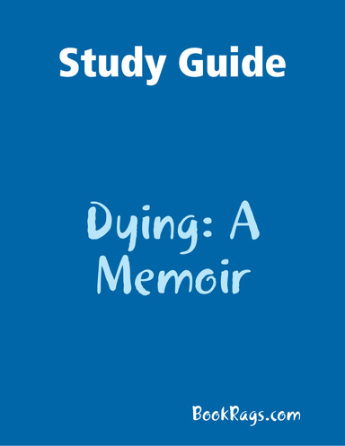 Study Guide: Dying: A Memoir
