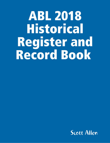 ABL 2018 Historical Register and Record Book Ebook