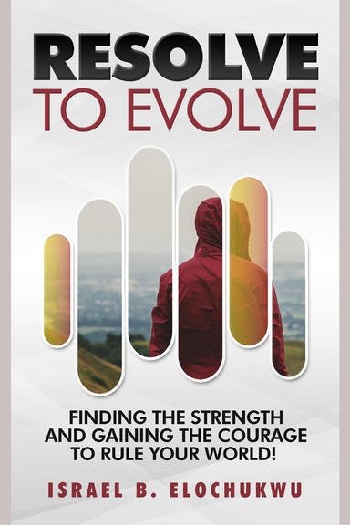 Resolve to Evolve