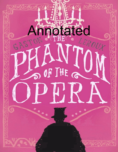 The Phantom of the Opera