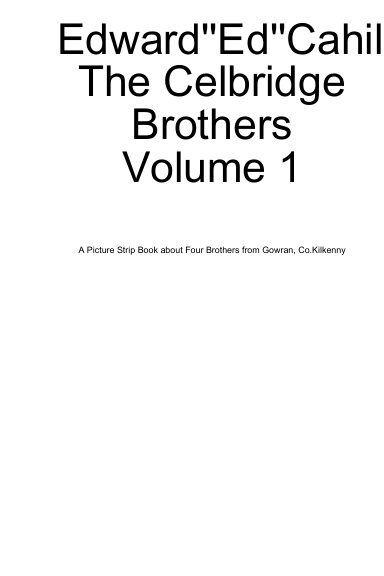 Celbridge Brothers Volume 1