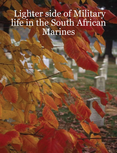 Lighter side of Military life in the South African Marines