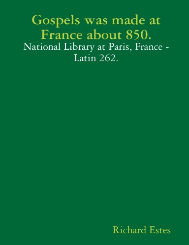 Gospels was made at France about 850.