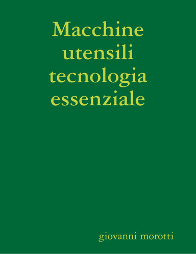 Macchine utensili tecnologia essenziale