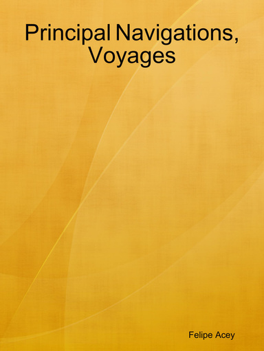 Principal Navigations, Voyages