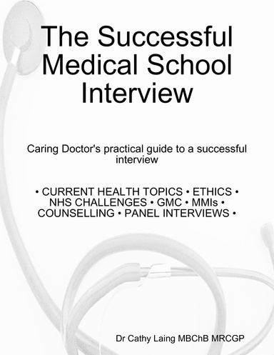 The Successful Medical School Interview
