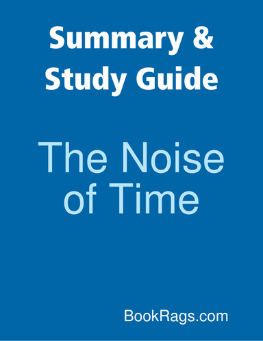 Summary & Study Guide: The Noise of Time