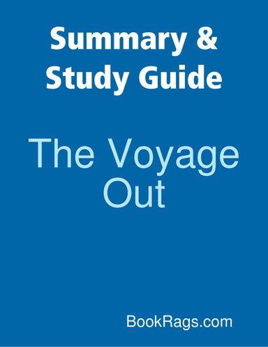 Summary & Study Guide: The Voyage Out