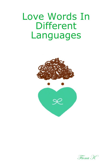 Love Words In Different Languages
