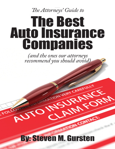 The Attorneys’ Guide to the Best Auto Insurance Companies