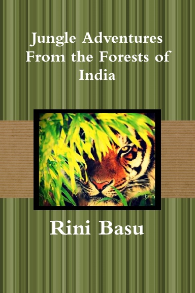 Jungle Adventures: From the Forests of India