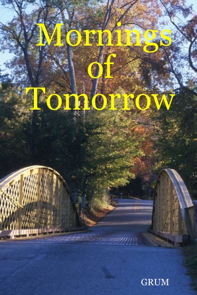 Mornings of Tomorrow