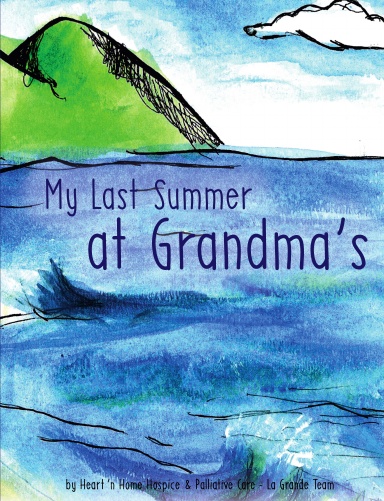 My Last Summer at Grandma's