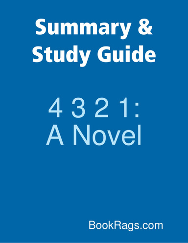 Summary & Study Guide: 4 3 2 1: A Novel