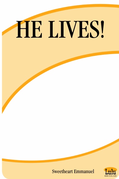 HE LIVES!