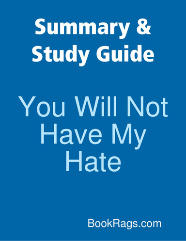 Summary & Study Guide: You Will Not Have My Hate
