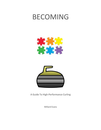 Becoming - A Guide to High-performance Curling