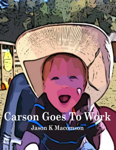 Carson Goes to Work