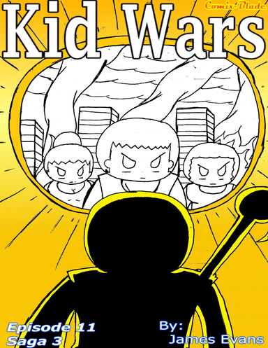 Kid Wars - Episode 11 Saga 3