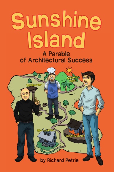 Sunshine Island: A Parable of Architectural Success (Standard)