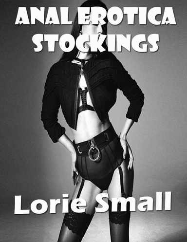 Anal Erotica Stockings