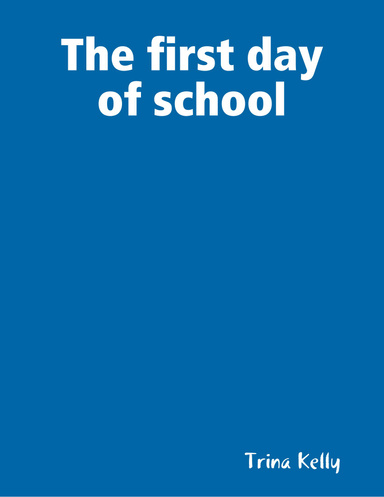 The first day of school