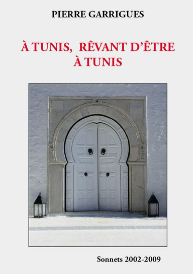 A Tunis, rêvant d'être à Tunis