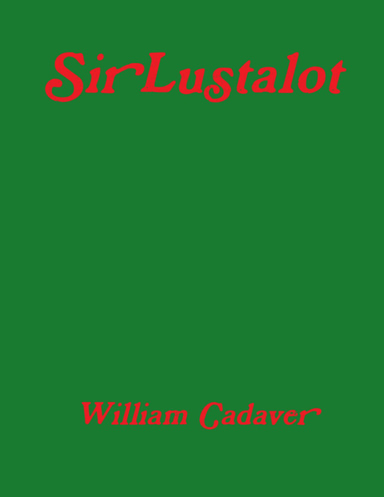 Sir Lustalot