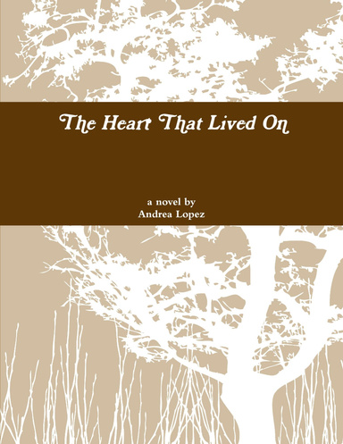 The Heart That Lived On