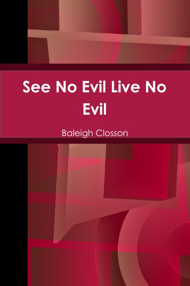 See No Evil Live No Evil