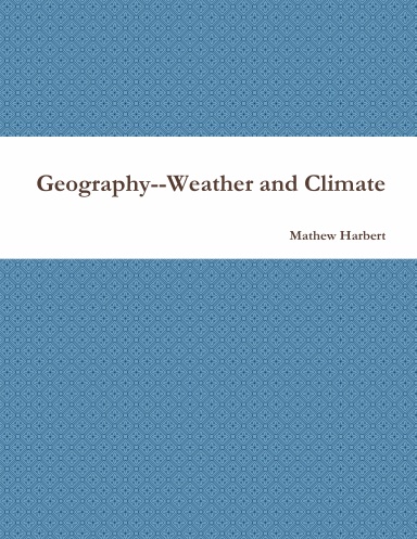 Geography--Weather and Climate