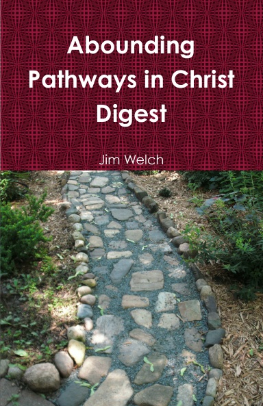 Abounding Pathways in Christ Digest