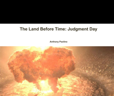 The Land Before Time: Judgment Day