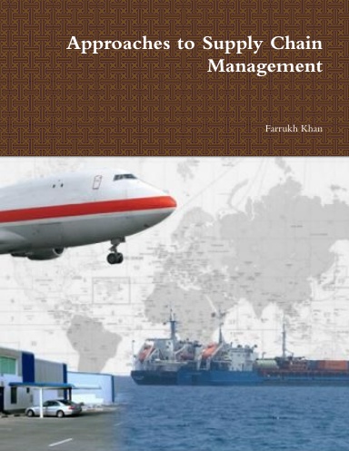 Approaches to Supply Chain Management
