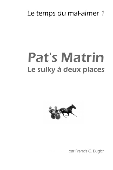 Le temps du mal-aimer 1