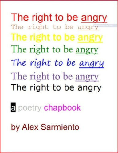 The Right to Be Angry: A Poetry Chapbook