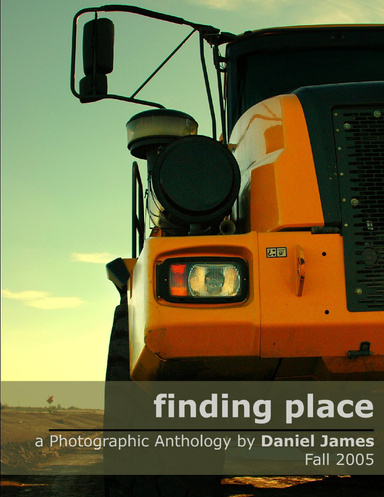 Finding Place: A Photographic Anthology (Fall 2005)