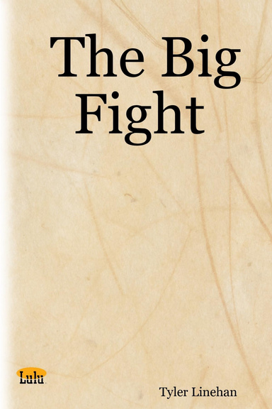 The Big Fight
