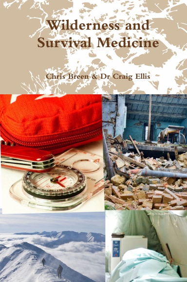 Wilderness and Survival Medicine