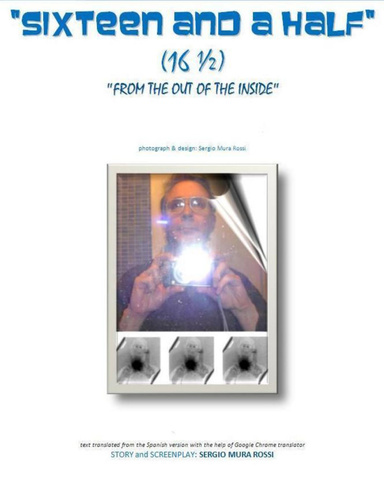 "16 1/2: From The Out of the Inside" (in English)